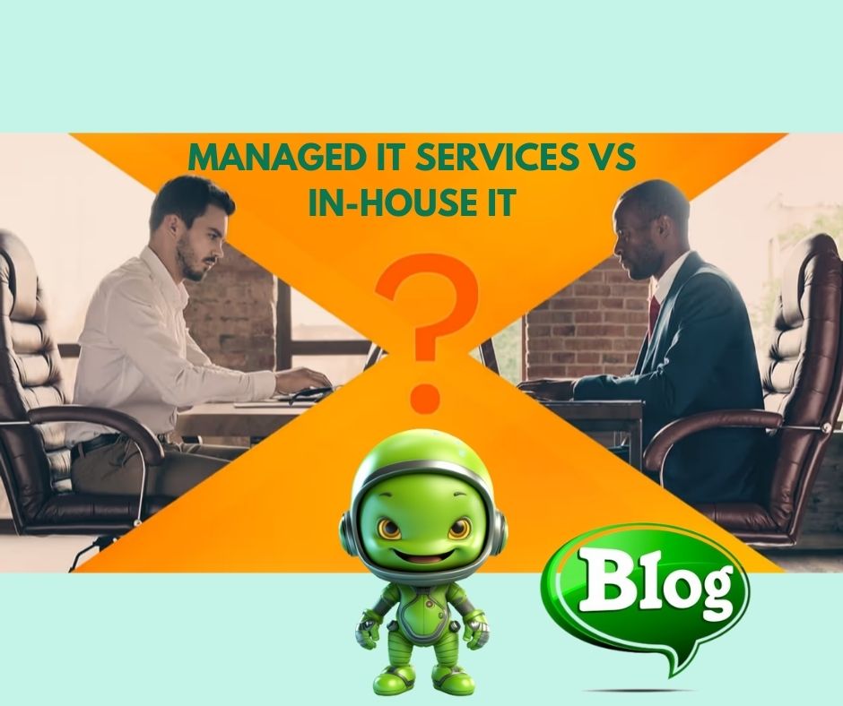 Managed IT Services vs In-House IT: Which Is Right for Your Business?