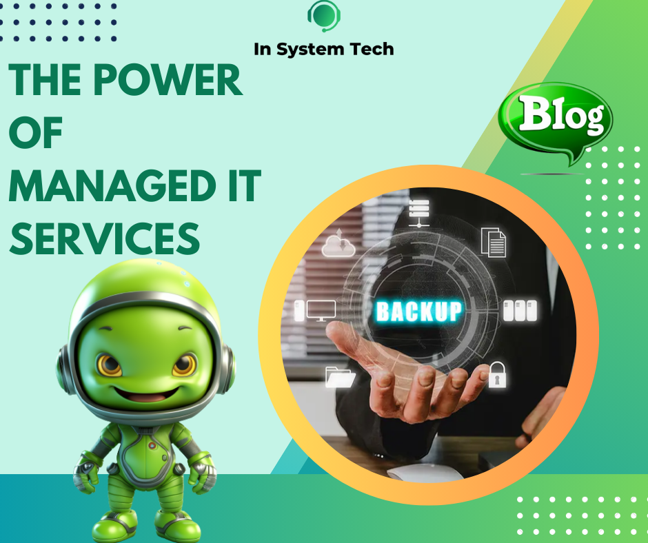 Unleashing Business Potential: The Power of Managed IT Services for Scalable and Flexible IT Infrastructure by In-System Tech