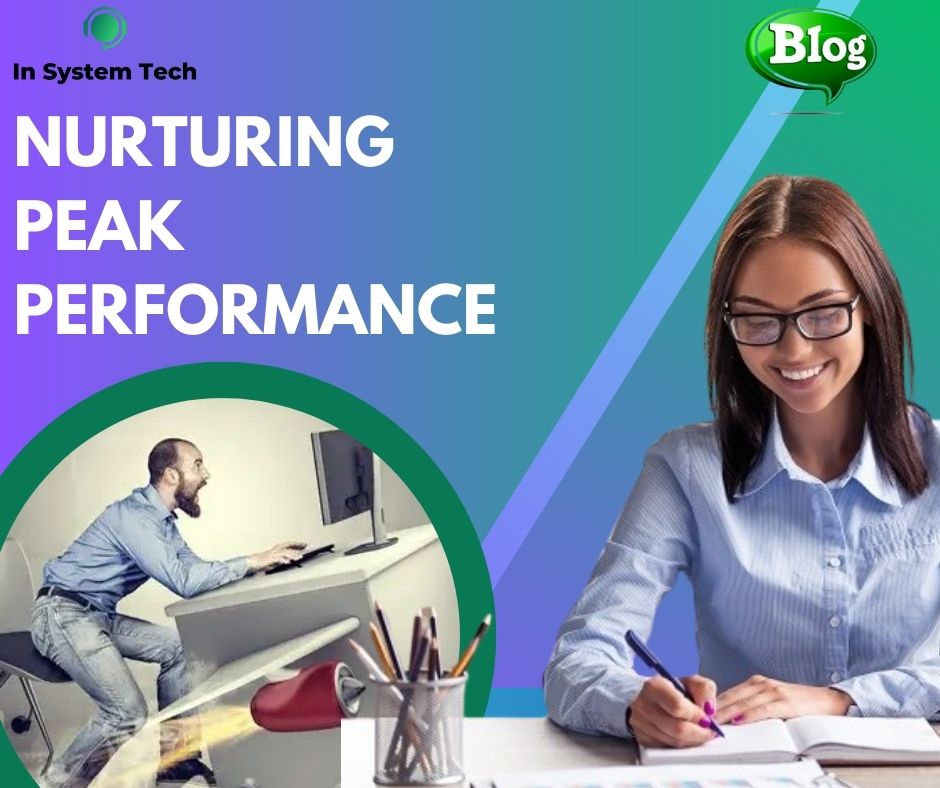 Nurturing Peak Performance