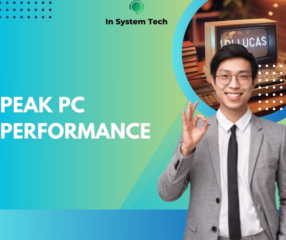 How to Ensure Peak PC Performance